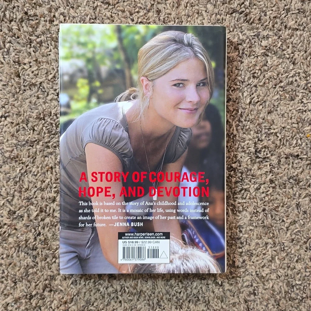 Jenna Bush Hager Ana's Story A Journey of Hope Hardcover Book